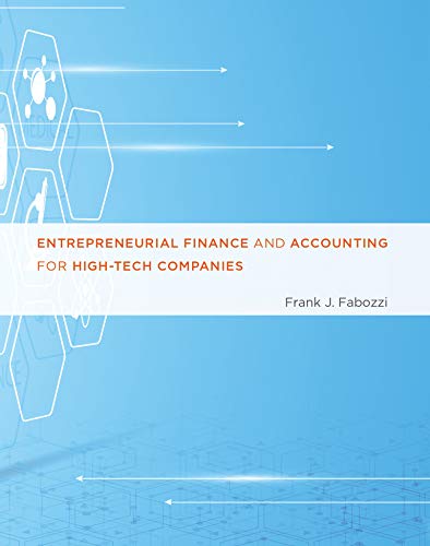 Entrepreneurial Finance and Accounting for High-Tech Companies (MIT Press)