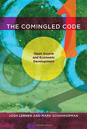 The Comingled Code: Open Source and Economic Development (The MIT Press)