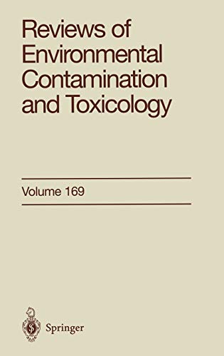 Reviews of Environmental Contamination and Toxicology: Continuation of Residue Reviews (Reviews of Environmental Contamination and Toxicology, 169)