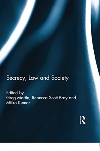 Secrecy, Law and Society