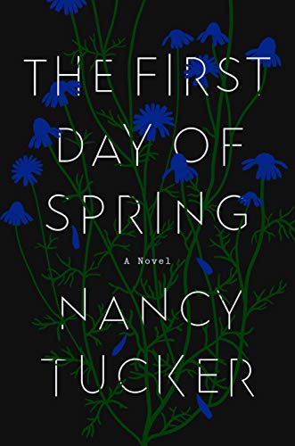 The First Day of Spring: A Novel