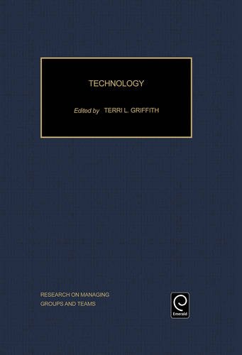 Technology (Research on Managing Groups and Teams, Volume 3)