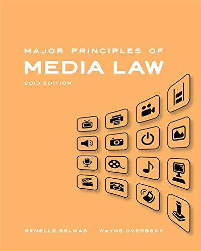 Major Principles of Media Law, 2013 Edition