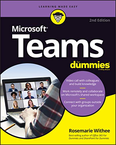 Microsoft Teams For Dummies (For Dummies (Computer/Tech))