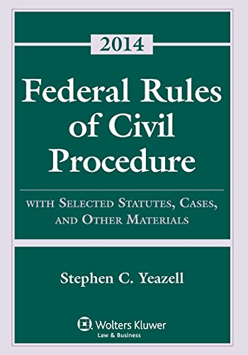 Federal Rules of Civil Procedure with Selected Rules and Statutes