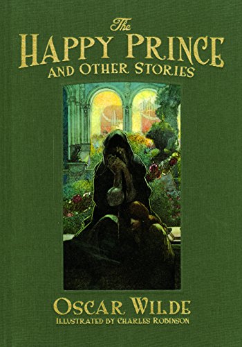 The Happy Prince and Other Stories (Calla Editions)