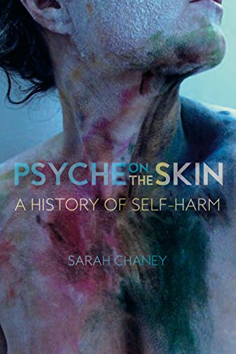 Psyche On The Skin: A History Of Self-Harm