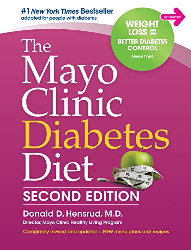 The Mayo Clinic Diabetes Diet: Second Edition: Revised and Updated