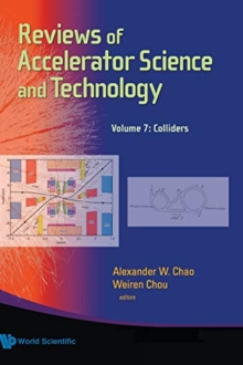 Reviews of Accelerator Science and Technology: Volume 7: Colliders