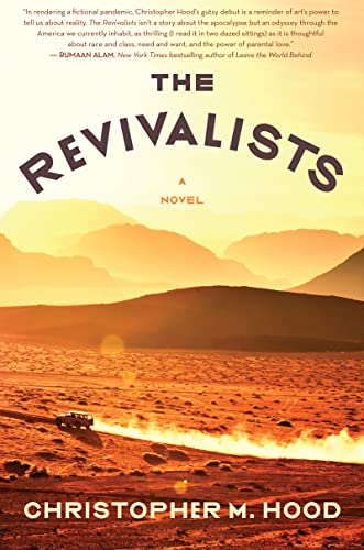 Revivalists The: A Novel