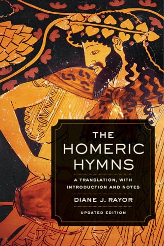 The Homeric Hymns: A Translation, with Introduction and Notes (Joan Palevsky Imprint in Classical Literature)