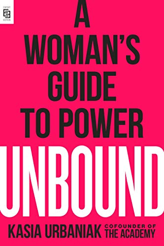 Unbound (EXP): A Womans Guide to Power