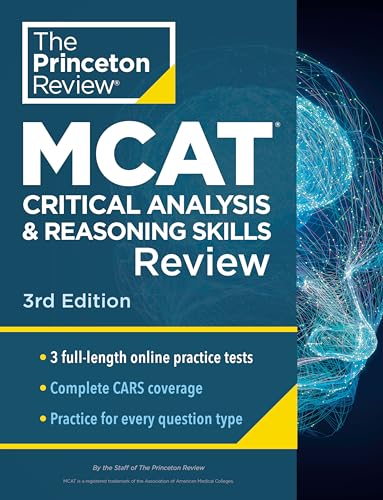 Princeton Review MCAT Critical Analysis and Reasoning Skills Review 3rd Edition: Complete CARS Content Prep + Practice Tests (Graduate School Test Preparation)
