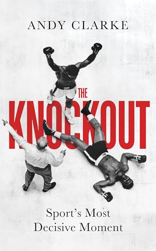 The Knockout: Sports Most Decisive Moment