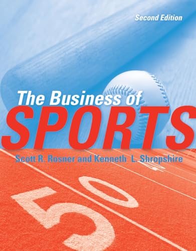 The Business of Sports, Second Edition