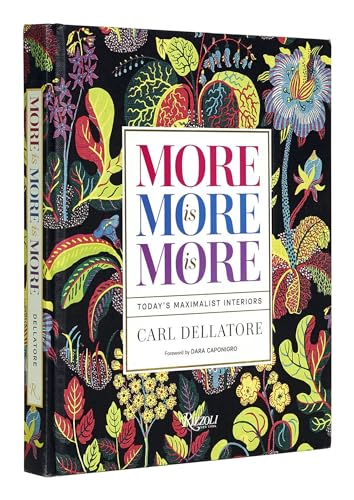 More is More is More: Todays Maximalist Interiors
