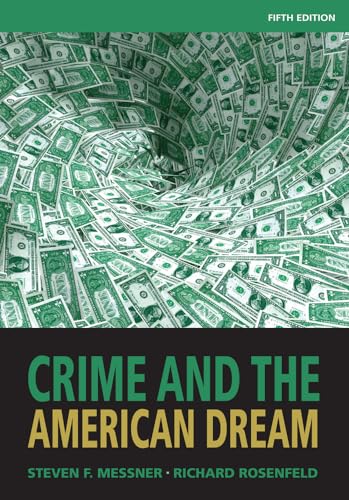 Crime and the American Dream 5th Edition