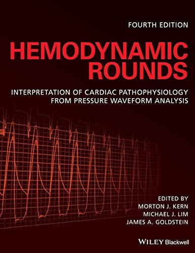 Hemodynamic Rounds: Interpretation of Cardiac Pathophysiology from Pressure Waveform Analysis