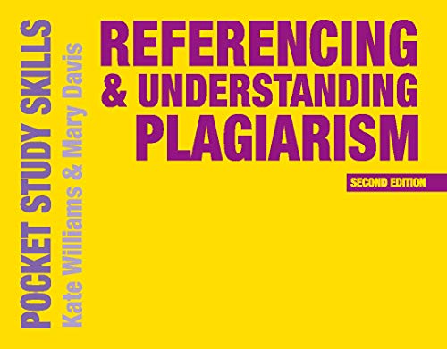 Referencing and Understanding Plagiarism (Pocket Study Skills, 24)