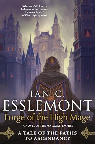 Forge of the High Mage: Path to Ascendancy, Book 4 (A Novel of the Malazan Empire) (Path to Ascendancy, 4)