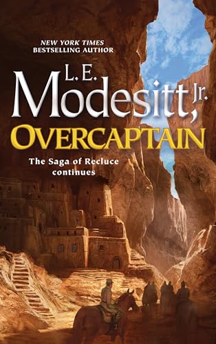 Overcaptain (Saga of Recluce 24)