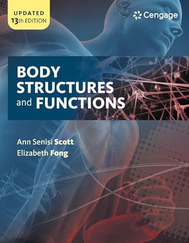 Workbook for Scott/Fongs Body Structures and Functions 13th