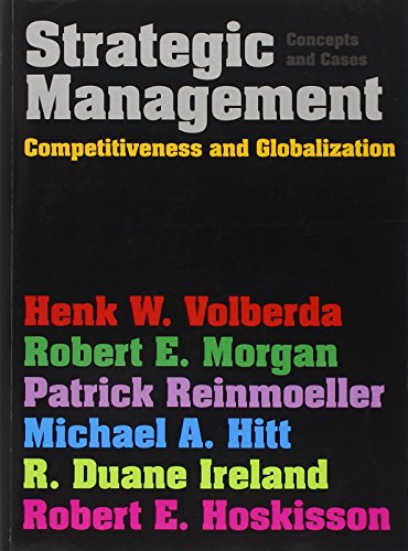 Strategic Management: Competitiveness & Globalisation: Concepts & Cases