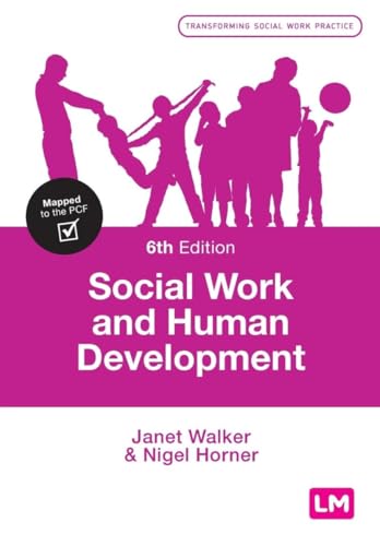 Social Work and Human Development (Transforming Social Work Practice Series)