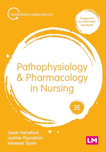 Pathophysiology and Pharmacology in Nursing (Transforming Nursing Practice Series)