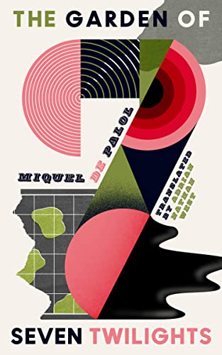 The Garden of Seven Twilights (Catalan Literature)
