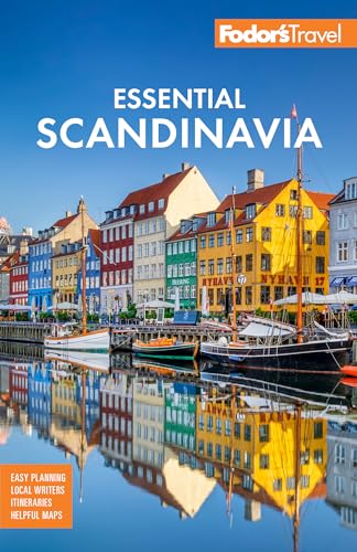 Fodors Essential Scandinavia: The Best of Norway Sweden Denmark Finland and Iceland (Full-color Travel Guide)