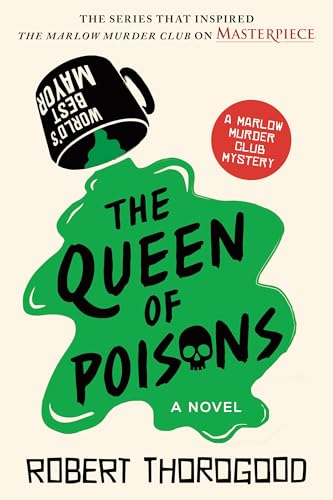 The Queen of Poisons: A Novel (The Marlow Murder Club, 3)