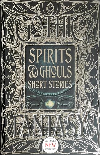 Spirits & Ghouls Short Stories (Gothic Fantasy)