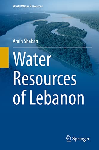 Water Resources of Lebanon (World Water Resources 7)